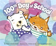 100th day of school. Holidays in rhythm and rhyme cover image