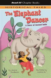The Elephant Dancer : A Story of Ancient India cover image