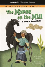 The Horse on the Hill : A Story of Ancient India cover image