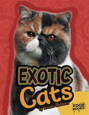 Exotic Cats : All About Cats cover image