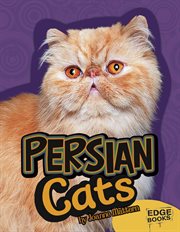 Persian Cats : All About Cats cover image