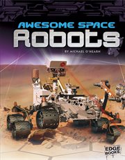 Awesome Space Robots : Robots cover image