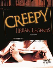 Creepy Urban Legends : Scary Stories cover image