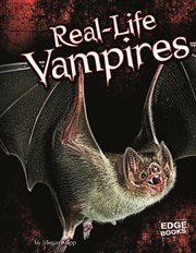 Real-Life Vampires : Life Vampires cover image