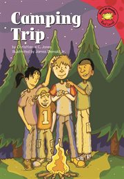 Camping Trip : Read-It! Readers cover image