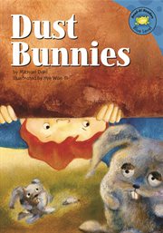 Dust Bunnies : Read-It! Readers cover image
