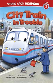 City Train in Trouble : Train Time cover image