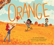 Orange : Sing Your Colors! cover image
