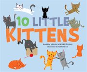 10 Little Kittens : Sing-Along Songs cover image