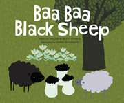Baa Baa Black Sheep : Sing-Along Songs cover image