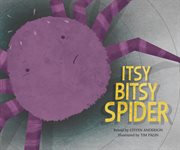 Itsy Bitsy Spider : Sing-Along Songs cover image