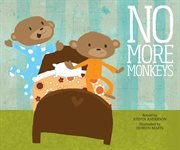 No More Monkeys : Sing-Along Songs cover image