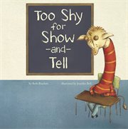 Too Shy for Show-and-Tell : Little Boost cover image