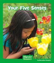 Your Five Senses : Wonder Readers Early Level cover image