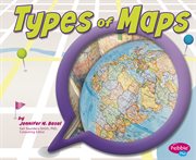 Types of Maps : Maps cover image