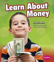 Learn About Money : Money and You cover image