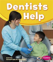 Dentists Help : Our Community Helpers cover image