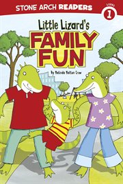 Little Lizard's Family Fun : Little Lizards cover image
