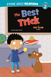 The Best Trick : A Pet Club Story. Pet Club cover image