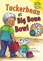 Tuckerbean at Big Bone Bowl : Read-It! Readers: Adventures of Tuckerbean cover image