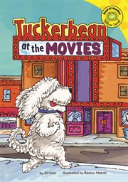 Tuckerbean at the Movies : Read-It! Readers: Adventures of Tuckerbean cover image