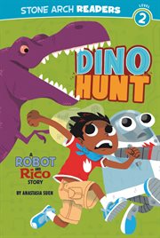 Dino Hunt : Robot and Rico cover image