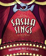 Sasha Sings : Understanding Parts of a Sentence cover image
