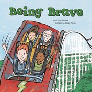 Being Brave : Way to Be! cover image