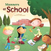 Manners at School : Way To Be!: Manners cover image
