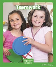 Teamwork : Wonder Readers Early Level cover image