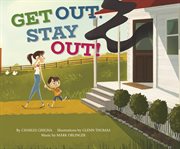 Get Out, Stay Out! : Fire Safety cover image