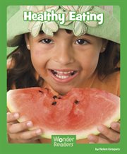 Healthy Eating : Wonder Readers Early Level cover image