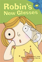 Robin's New Glasses : Read-It! Readers cover image