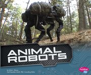 Animal Robots : Cool Robots cover image