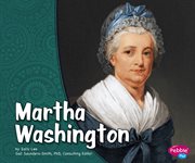 Martha Washington : First Ladies (Capstone) cover image