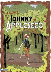 The Legend of Johnny Appleseed : Graphic Spin cover image