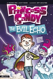The Evil Echo : Princess Candy cover image