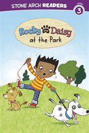 Rocky and Daisy at the Park : My Two Dogs cover image