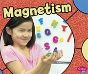 Magnetism : Physical Science cover image