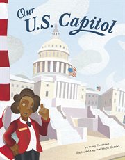 Our U.S. Capitol : American Symbols cover image