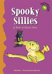 Spooky Sillies : A Book of Ghost Jokes cover image