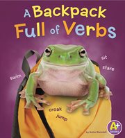 A Backpack Full of Verbs : Words I Know cover image