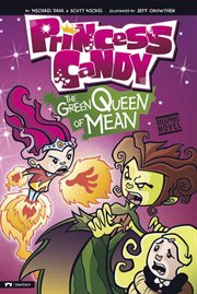 The Green Queen of Mean : Princess Candy cover image