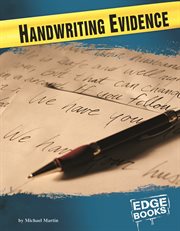 Handwriting Evidence : Forensic Crime Solvers cover image