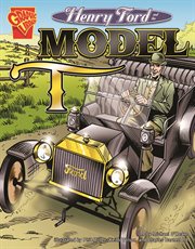 Henry Ford and the Model T : Inventions and Discovery cover image
