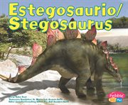 Estegosaurio/Stegosaurus : Dinosaurios y animales prehistoricos/Dinosaurs and Prehistoric Animals cover image