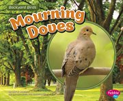 Mourning Doves : Backyard Birds cover image