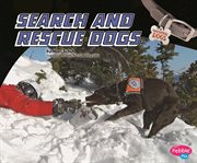 Search and Rescue Dogs : Working Dogs cover image