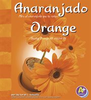 Anaranjado/Orange : mira el anaranjado que te rodea cover image