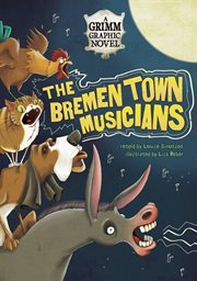 The Bremen Town Musicians : Graphic Spin cover image